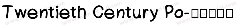 Twentieth Century Po字体转换